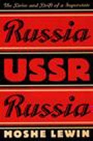 Russia/Ussr/Russia: The Drive and Drift of a Superstate 1565841239 Book Cover