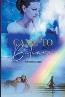 Came to Believe B0BWM4J2P7 Book Cover