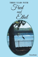 Three Years with Fred and Ethel null Book Cover