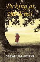 Picking at the Knot 1910077992 Book Cover