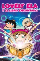 Lovely Ela y el libro encantado 6070784510 Book Cover