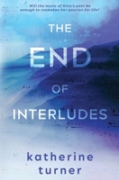 The End of Interludes 1955735123 Book Cover