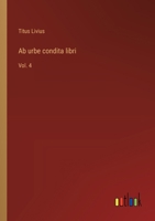 Ab urbe condita libri: Vol. 4 (German Edition) 3368564374 Book Cover