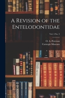 A Revision of the Entelodontidae; vol. 4 no. 3 1014690552 Book Cover