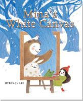 Mina's White Canvas 1441318267 Book Cover