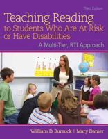 Teaching Reading to Students Who Are at Risk or Have Disabilities: A Multi-Tier, Rti Approach -- Enhanced Pearson Etext 0133488470 Book Cover