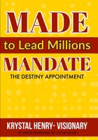 Made To Lead Millions Mandate B0BSMHH9JH Book Cover