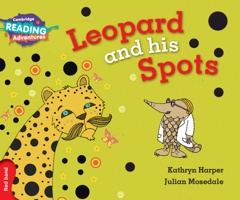 Cambridge Reading Adventures Leopard and His Spots Red Band 1316503089 Book Cover