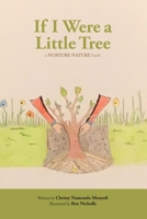 If I Were A Little Tree B089278TTX Book Cover