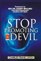 Stop Promoting The Devil B0CDNM85HG Book Cover