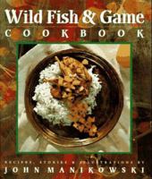 Wild Fish & Game Cookbook 188518350X Book Cover