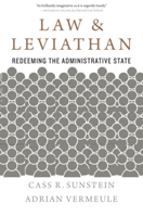 Law and Leviathan: Redeeming the Administrative State 0674278690 Book Cover
