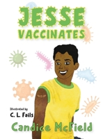 Jesse Vaccinates 1947506439 Book Cover