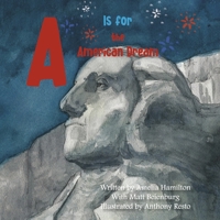 A Is for the American Dream 1667898752 Book Cover