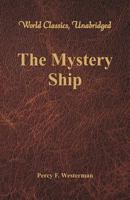 The Mystery Ship 1720417105 Book Cover