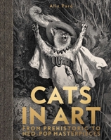Cats in Art: From Da Vinci to Koons 1962098052 Book Cover