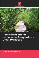Potencialidade do turismo no Bangladesh: Uma avaliação (Portuguese Edition) 6207875281 Book Cover