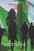 Wherever You Think You Are, You're Nowhere Near It... B096HPHPTN Book Cover