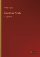 Drake's Great Armada 1419116770 Book Cover