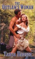 The Outlaw's Woman (Leisure Historical Romance) 0843951060 Book Cover