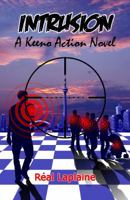 Intrusion (Keeno #1) 1543101747 Book Cover