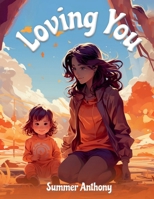 Loving You 1963329740 Book Cover