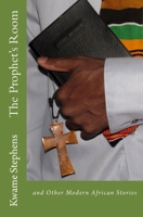 The Prophet's Room: and Other Modern African Stories 1530811120 Book Cover