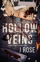 Hollow Veins: A Dark Reverse Harem Romance (Sabre Security) 1915987105 Book Cover