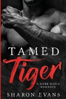 Tamed Tiger 1699351740 Book Cover