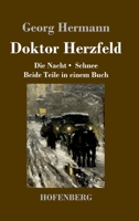 Doktor Herzfeld: Die Nacht / Schnee Beide Teile in einem Buch (German Edition) 3743733072 Book Cover