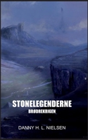 Stonelegenderne: Brødrekrigen (Danish Edition) 8743032044 Book Cover