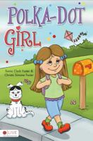 Polka-Dot Girl 1617773352 Book Cover