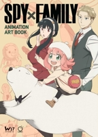 Spy x Family: Animation Art Book 1772944270 Book Cover