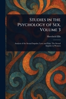 Studies in the Psychology of Sex, Volume 3 1022937340 Book Cover