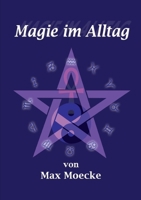 Magie im Alltag 1291223754 Book Cover