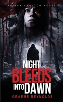 Night Bleeds Into Dawn 191028341X Book Cover