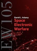 Ew 105: Space Electronic Warfare 1630818348 Book Cover