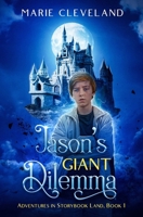 Jason's Giant Dilemma 1692859005 Book Cover