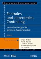 Zentrales und dezentrales Controlling: Herausforderungen der täglichen Zusammenarbeit 3527504141 Book Cover
