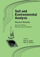 Soil and Environmental Analysis: Physical Methods 0824704142 Book Cover
