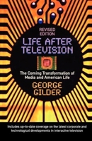 Life After Television (Revised) 0393311589 Book Cover