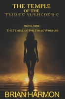 The Temple of the Three Whispers 1945559381 Book Cover