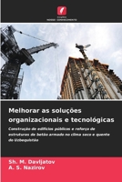 Melhorar as soluções organizacionais e tecnológicas 6205661594 Book Cover