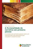 A ficcionalidade da narrativa em primeira pessoa 3841715508 Book Cover