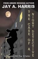 The Case of a Night Detective: B0BLFYMFZR Book Cover