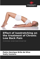Effect of Isostretching on the treatment of Chronic Low Back Pain 6209636233 Book Cover