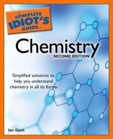 The Complete Idiot's Guide to Chemistry (Complete Idiot's Guide to) 1592575145 Book Cover