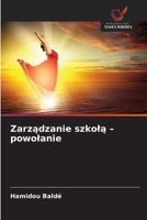 Zarzadzanie szkola - powolanie (Polish Edition) 6630429613 Book Cover