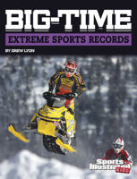 Big-time Extreme Sports Records 1496695496 Book Cover