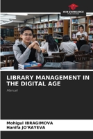 Library Management in the Digital Age 6209467806 Book Cover